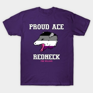 PROUD ACE REDNECK T-Shirt